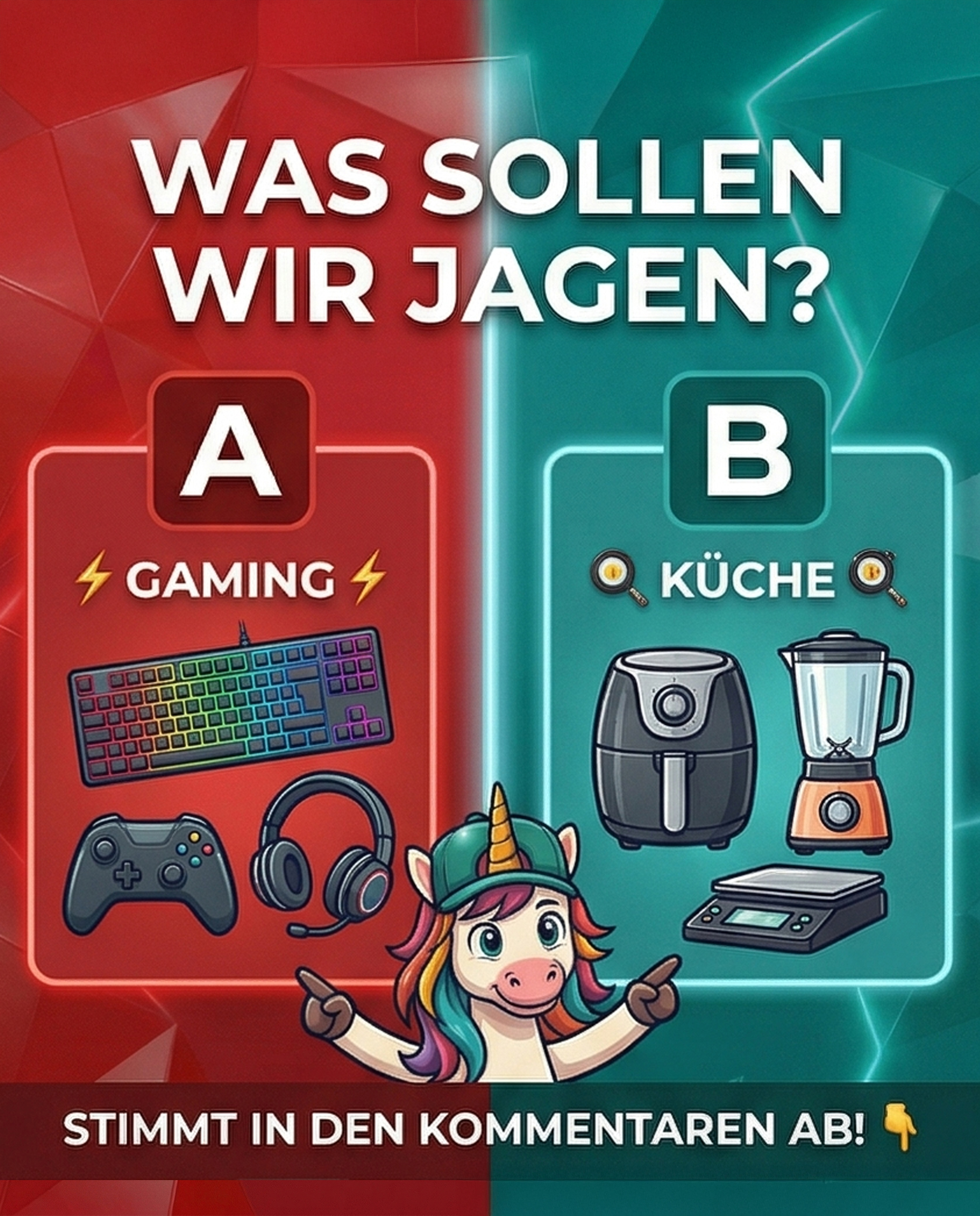 🔥 WAS SOLLEN WIR JAGEN? 🔥
Heute wird entschieden! 😏👇
🎮 A: Gaming
oder
🍳 B: Küche
Team Controlle